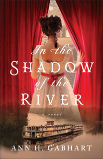 In the Shadow of the River - Ann H. Gabhart